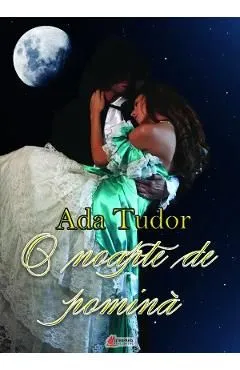O noapte de pomina de Ada Tudor