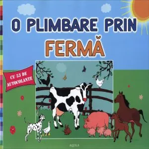 O plimbare prin ferma
