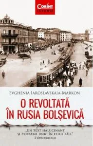 O revoltata in Rusia bolsevica de Evghenia Iaroslavskaia-Markon