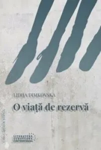 O viata de rezerva de Lidija Dimikovska