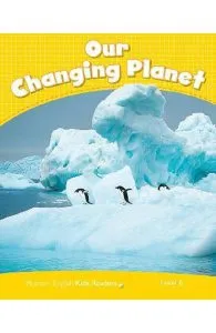 Our Changing Planet Kids Readers Level 6 de Coleen Degnan-Veness