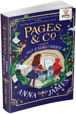 Pages and Co Vol.2: Tilly si basmele pierdute de Anna James