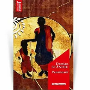 Pensionarii - Damian Stanoiu, Editia 2020 de Damian Stanoiu