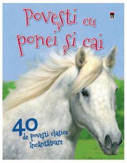 Povești cu ponei și cai