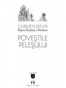 Povestile Pelesului de Carmen Sylva