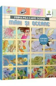 Prima mea carte despre mari si oceane