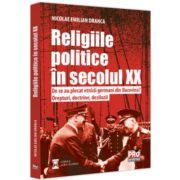 Religiile politice in secolul 20. De ce au plecat etnicii germani din Bucovina? Drepturi, doctrine, deziluzii.