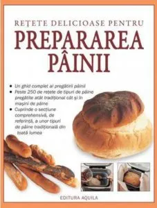 Retete delicioase pentru prepararea painii de Christine Ingram