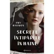 Secrete intiparite in haine de Amy Harmon