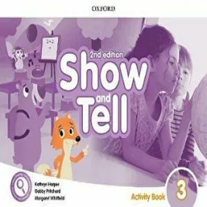 Show and Tell: Level 3: Activity Book de Margaret Whitfield and Kathryn Harper