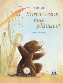 Somn usor, vise placute! de Knister