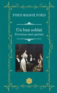 Un bun soldat de Ford Madox Ford