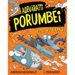Adevaratii porumbei - Fac valuri de Andrew McDonald