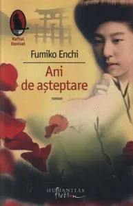 Ani de asteptare de Fumiko Enchi