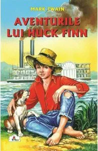 Aventurile lui Huck Finn de MARK TWAIN