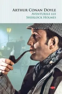 Aventurile lui Sherlock Holmes (Carte pentru toți)