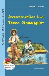 Aventurile lui Tom Sawyer de Mark Twain