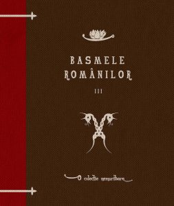 Basmele romanilor. Vol. 3