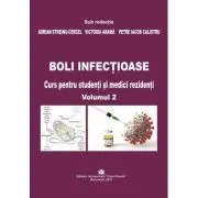 Boli infectioase. Curs pentru studenti si medici rezidenti, volumul 2 de Adrian Streinu-Cercel