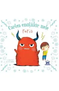 Cartea emotiilor mele. Furia de Stephanie Couturier