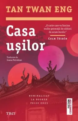 Casa usilor de Tan Twan Eng