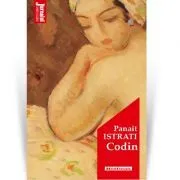 Codin. Editia 2020 de Panait Istrati