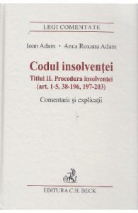 Codul insolventei. Procedura insolventei. Comentarii si explicatii