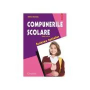 Compunerile scolare. Scrierea textelor (editia a IX-a revazuta) de Elena Sandu