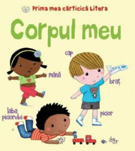 Corpul Meu. Prima mea carticica Litera