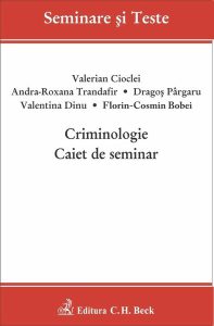 Criminologie. Caiet de seminar