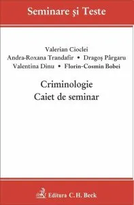 Criminologie. Caiet de seminar de Valerian Cioclei