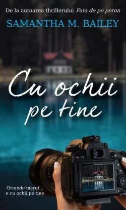 Cu ochii pe tine de Samantha M. Bailey