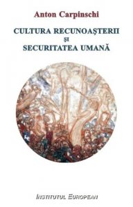 Cultura recunoasterii si securitatea umana