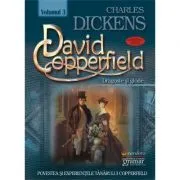 David Copperfield volumul 3 Dragoste si glorie de Charles Dickens