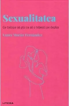 Descopera Psihologia. Sexualitatea