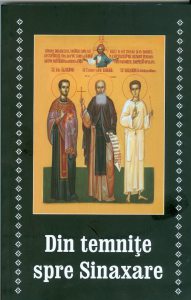 Din temnite spre Sinaxare
