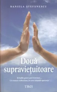 Doua supravietuitoare de Daniela Stefanescu