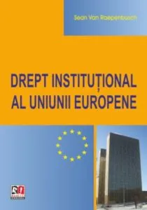 Drept institutional al Uniunii Europene de Sean Van Raepenbusch