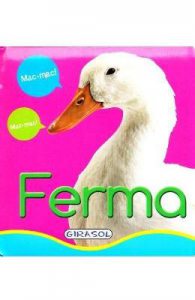 Ferma. Primele mele imagini