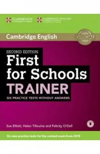 First for Schools Trainer Six Practice Tests without Answers with Audio de Sue Elliott