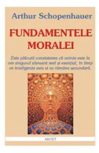 Fundamentele moralei de Arthur Scopenhauer