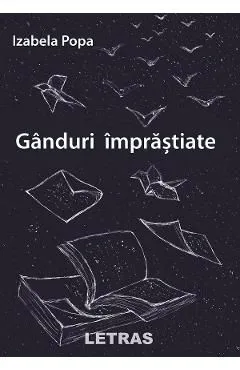 Ganduri imprastiate de Izabela Popa