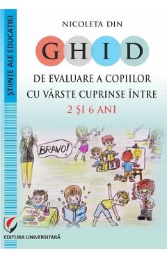 Ghid de evaluare a copiilor cu varste cuprinse intre 2 si 6 ani