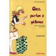 Gloss, parfum si galbenus