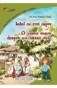 Iedul cu trei capre. O veste mare despre un baiat mic de Octav Pancu-Iasi