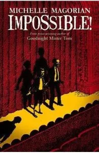 Impossible! de Michelle Magorian