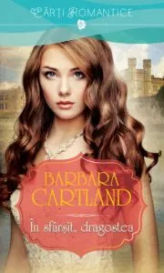 In sfarsit, dragostea de Barbara Cartland