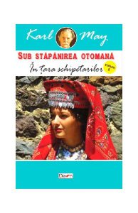 În țara schipetarilor. Sub stăpânirea otomană Vol.5