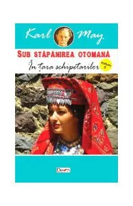 În țara schipetarilor. Sub stăpânirea otomană Vol.5 de Karl May