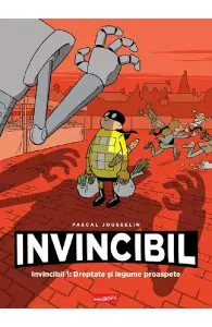 Invincibil 1: Dreptate si legume proaspete de Pascal Jousselin